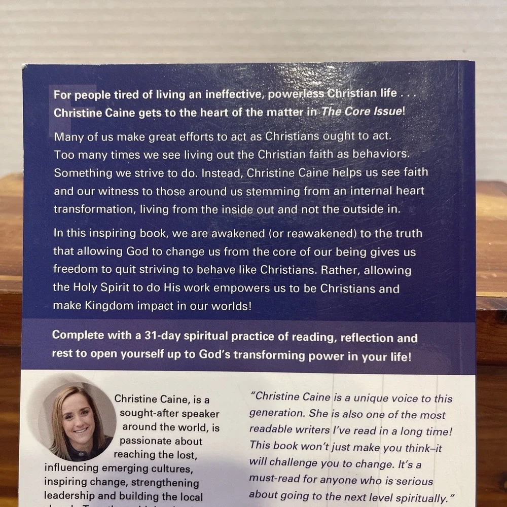 The Core Issue Authentic Living Christian‎ Living Paperback by Christine Caine